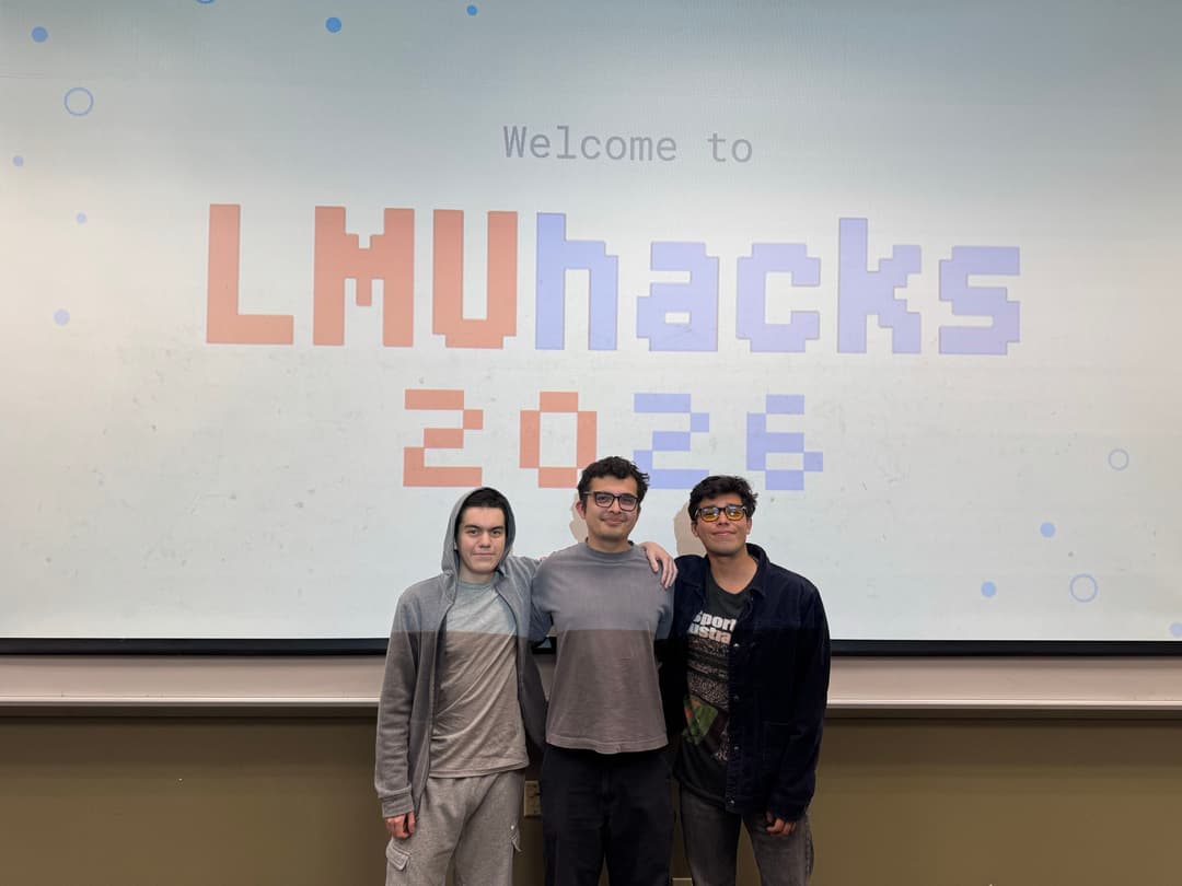 1st Place - LMU Hacks 2026